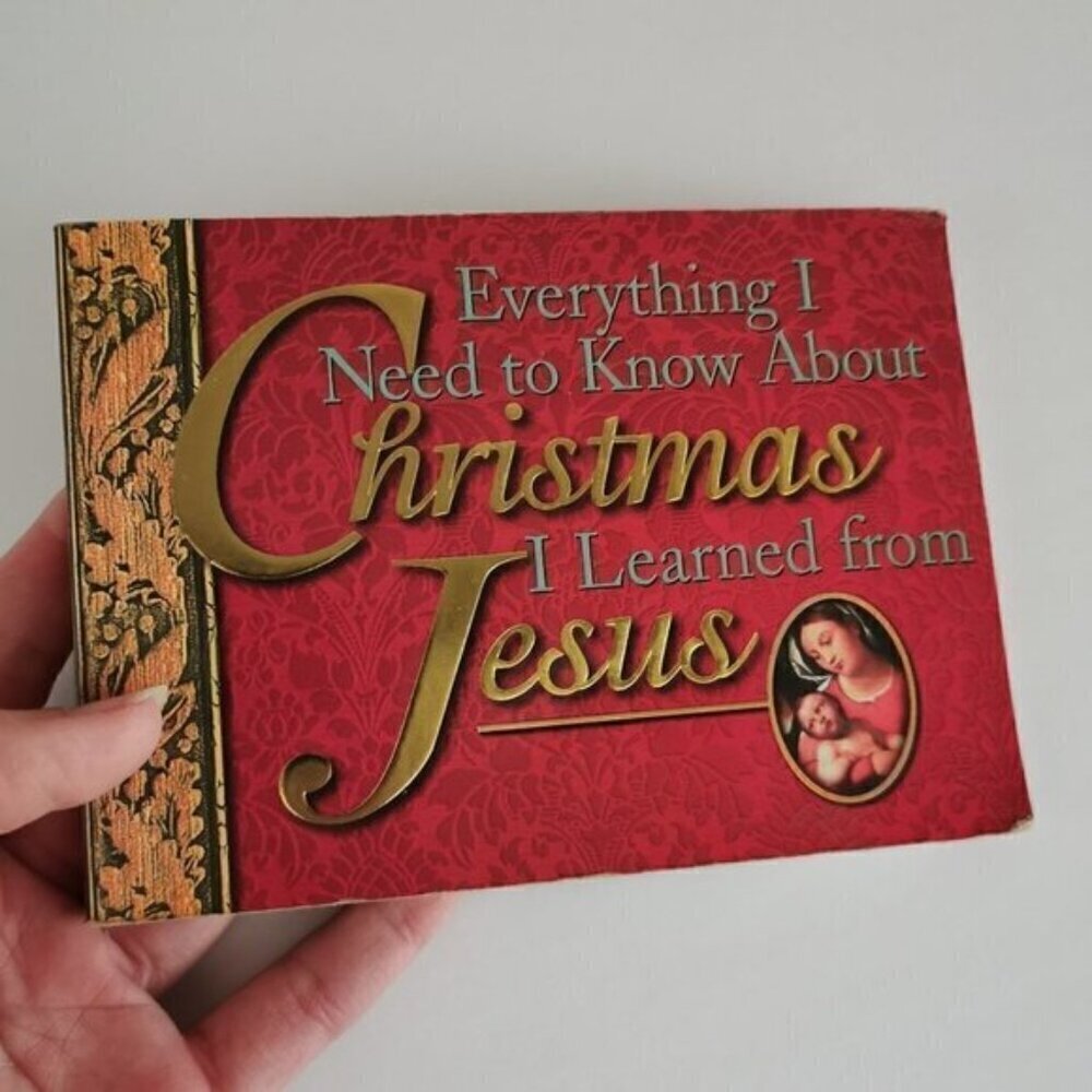 Christian Christmas Book Quotes Everything I Need to Know I Learned from Jesus